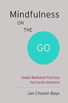 portada Mindfulness on the go (Shambhala Pocket Classic): Simple Meditation Practices you can do Anywhere (in English)