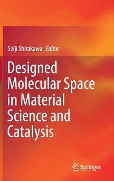 portada Designed Molecular Space in Material Science and Catalysis (en Inglés)