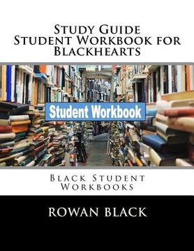 portada Study Guide Student Workbook for Blackhearts: Black Student Workbooks (in English)