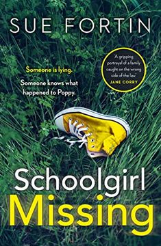 portada Schoolgirl Missing: Discover the Secrets of Family Life in the Most Gripping Page-Turner of 2019 