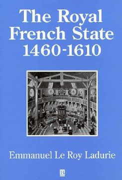 portada the royal french state: 1460-1610 (en Inglés)