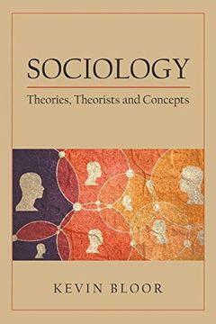 portada Sociology: Theories, Theorists and Concepts 