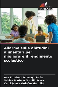 portada Allarme sulle abitudini alimentari per migliorare il rendimento scolastico (in Italian)