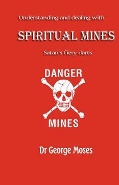 portada understanding and dealing with spiritual mines (en Inglés)
