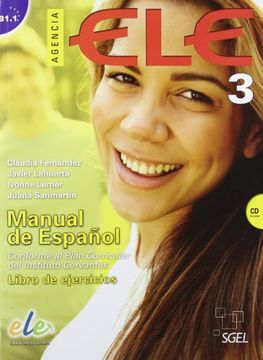 portada Agencia ele 3 Libro de Ejercicios + cd: Nivel B1. 1 (Agencia ele - Manual de Espanol)