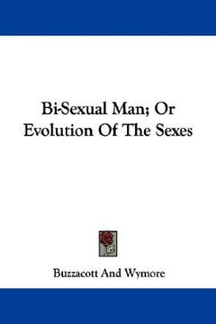portada bi-sexual man; or evolution of the sexes (en Inglés)