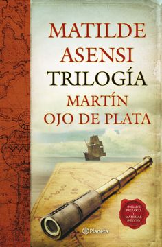 portada Trilogía Martín ojo de Plata (in Spanish)