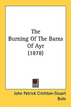 portada the burning of the barns of ayr (1878) (en Inglés)