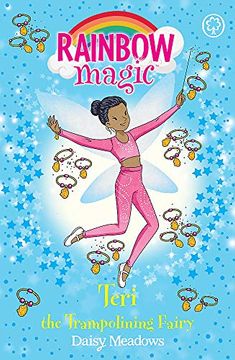 portada Teri the Trampolining Fairy: The After School Sports Fairies: Book 1 (Rainbow Magic) (en Inglés)
