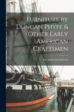 portada Furniture by Duncan Phyfe & Other Early American Craftsmen (in English)