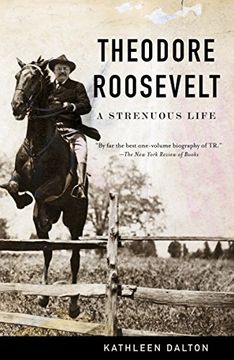 portada Theodore Roosevelt: A Strenuous Life (en Inglés)