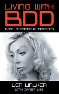 portada Living With BDD: Body Dysmorphic Disorder (in English)