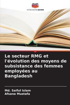portada Le secteur RMG et l'évolution des moyens de subsistance des femmes employées au Bangladesh (en Francés)