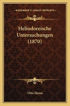 portada Heliodoreische Untersuchungen (1870) (en Alemán)