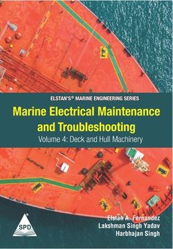 portada Marine Electrical Maintenance and Troubleshooting Series - Volume 4: Deck and Hull Machinery: (Elstan's(R) Marine Engineering Series) (en Inglés)