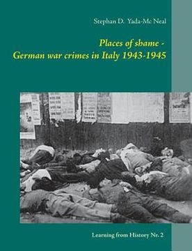 portada Places of shame - German war crimes in Italy 1943-1945 (en Inglés)