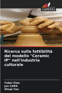 portada Ricerca sulla fattibilità del modello "Ceramic IP" nell'industria culturale (in Italian)