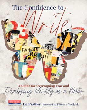 portada The Confidence to Write: A Guide for Overcoming Fear and Developing Identity as a Writer (in English)