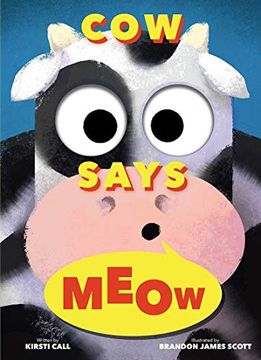 portada Cow Says Meow (a Peep-And-See Book) (en Inglés)