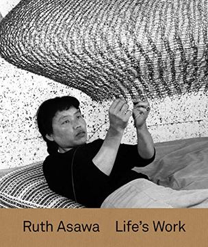 portada Ruth Asawa: Life's Work (en Inglés)