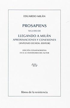 portada Prosapiens seguido de Llegando a Milán . Aproximaciones y conexiones (in Spanish)