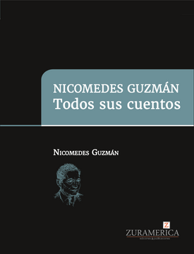 portada Nicomedes Guzmán - Todos sus cuentos
