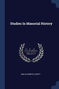 portada Studies In Manorial History