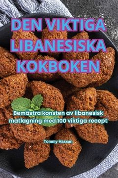 portada Den Viktiga Libanesiska Kokboken (in Swedish)