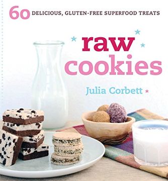 portada Raw Cookies: 60 Delicious, Gluten-Free Superfood Treats (en Inglés)