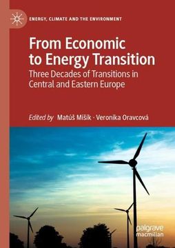 portada From Economic to Energy Transition: Three Decades of Transitions in Central and Eastern Europe (Energy, Climate and the Environment) [Paperback ] (in English)