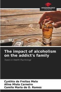 portada The impact of alcoholism on the addict's family