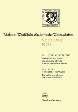 portada Recent Advances in the Understanding of Some Selective Mechanisms in Man. Entwicklungstendenzen Der Frühen Hominiden: 222. Sitzung Am 6. Februar 1974