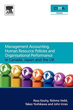 portada Management Accounting, Human Resource Policies and Organisational Performance in Canada, Japan and the uk (en Inglés)