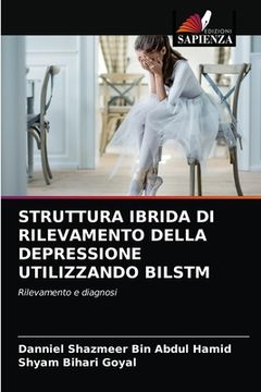 portada Struttura Ibrida Di Rilevamento Della Depressione Utilizzando Bilstm (in Italian)