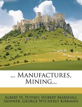 portada ... manufactures, mining... (en Inglés)