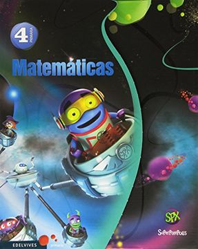 portada Matemáticas 4º Primaria (Tres Trimestres) (Superpixépolis)