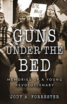 portada Guns Under the Bed: Memories of a Young Revolutionary (in English)