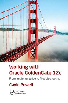 portada Working With Oracle Goldengate 12C: From Implementation to Troubleshooting (in English)