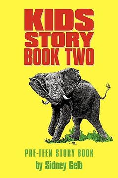 portada kids story book two: pre-teen story book (en Inglés)