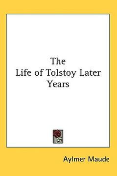 portada the life of tolstoy later years