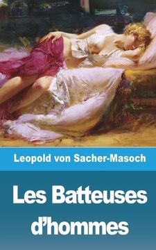 portada Les Batteuses d'hommes (en Francés)