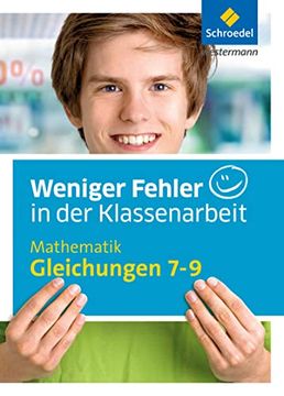 portada Weniger Fehler in der Klassenarbeit: Mathematik Gleichungen 7-9 (en Alemán)