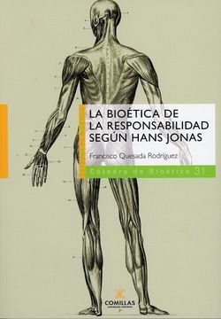 portada La Bioetica de la Responsabilidad Segun Hans Jonas (in Spanish)