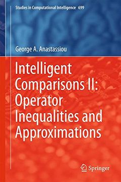 portada Intelligent Comparisons II: Operator Inequalities and Approximations (Studies in Computational Intelligence)
