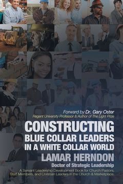 portada Constructing Blue Collar Leaders in a White Collar World (en Inglés)
