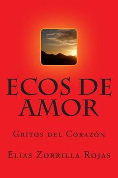 portada Ecos de Amor: Gritos del Corazon (in Spanish)
