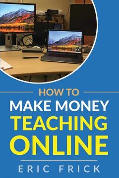 portada How to Make Money Teaching Online (en Inglés)