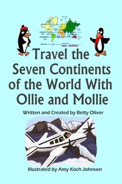 portada Travel the Seven Continents of the World With Ollie and Mollie (in English)