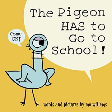 portada The Pigeon has to go to School! (in English)