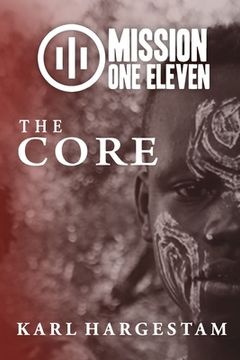 portada Mission One Eleven: The Core (en Inglés)